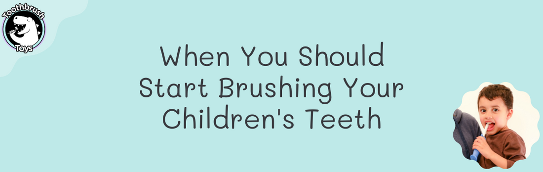 When You Should Start Brushing Your Children's Teeth