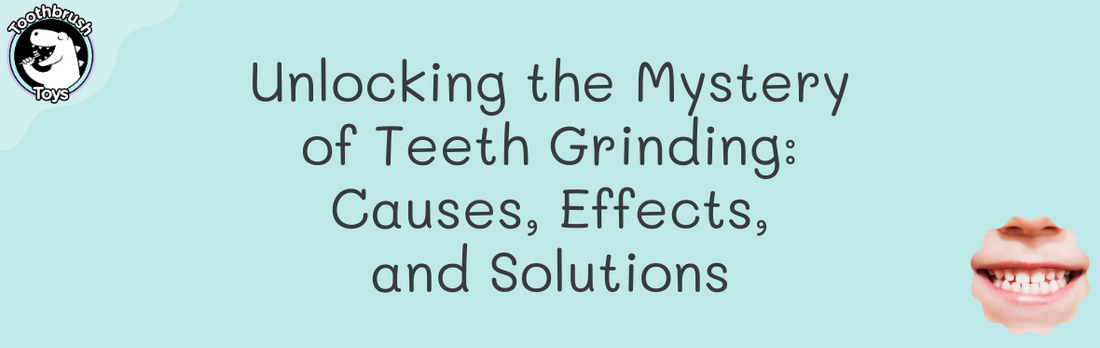 Unlocking the Mystery of Teeth Grinding
