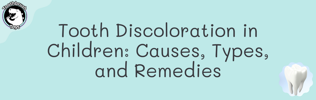 Tooth Discoloration in Children: Causes, Types, and Remedies